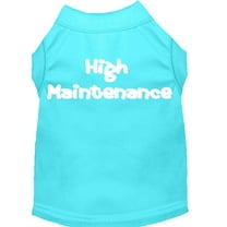 Pet Dog  Cat Shirt Screen Printed, "High Maintenance"