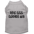 thumbnail image 1 of Pet Dog  Cat Shirt Screen Printed, "It's All About Me", 1 of 9
