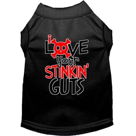 Pet Dog Cat Shirt Screen Printed, "Love Your Stinking Guts"