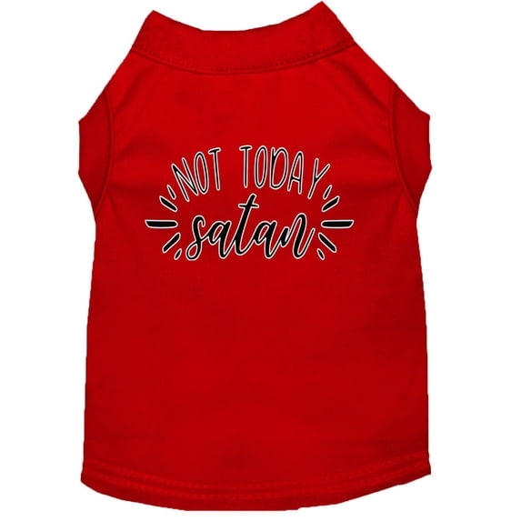 Pet Dog Cat Shirt Screen Printed, "Not Today Satan"