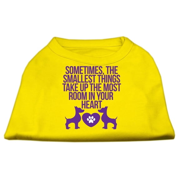 Pet Dog Cat Shirt Screen Printed, "Sometimes The Smallest Things Take Up The Most Room In Your Heart"