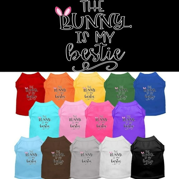 Pet Dog Cat Shirt Screen Printed, "The Bunny Is My Bestie"
