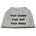 thumbnail image 1 of Pet Dog  Cat Shirt Screen Printed, "You Come, You Sit, You Stay", 1 of 11