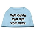 thumbnail image 1 of Pet Dog  Cat Shirt Screen Printed, "You Come, You Sit, You Stay", 1 of 11