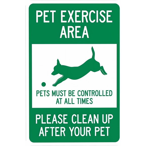 Pet Exercise Area Pets Must Be Controlled Clean Up After Pet Warning Sign - 8"x12", Security Metal Decor for Business, Office, Yard, Street, Road, Home
