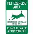 thumbnail image 1 of Pet Exercise Area Pets Must Be Controlled at All Times Please Clean Up After Your Pet - 8"x12" Retro Aluminum Tin Sign, Pet Regulation Decor for Home Yard Garden, 1 of 6
