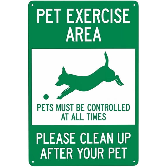 Pet Exercise Area Pets Must Be Controlled at All Times Please Clean Up After Your Pet - 8"x12" Retro Aluminum Tin Sign, Pet Regulation Decor for Home Yard Garden