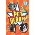 thumbnail image 1 of Pre-Owned Pet Heroes (Scholastic Reader, Level 3) (Paperback) 0545258375 9780545258371, 1 of 1