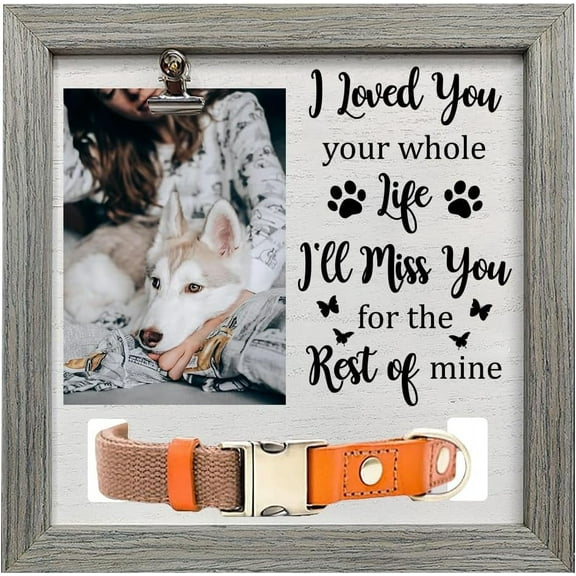 Pet Memorial Picture Frame 9x9 inch I Loved You Your Whole Life I'll Miss You for The Rest of Mine MDF Wood Passed Pet Dog Cat Gift Photo Frames with Photo Clip & Collar Holder