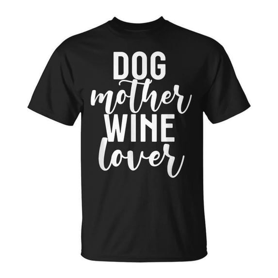 Pet Mom T-Shirt, Cute Dog Lover Tee for Mothers, Wine Lover Shirt, Perfect Gift for Pet Moms Who Enjoy a Glass of Wine