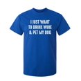 thumbnail image 1 of Pet My Dog Sarcastic Humor Graphic Novelty Super Soft Ring Spun Funny T Shirt, 1 of 3