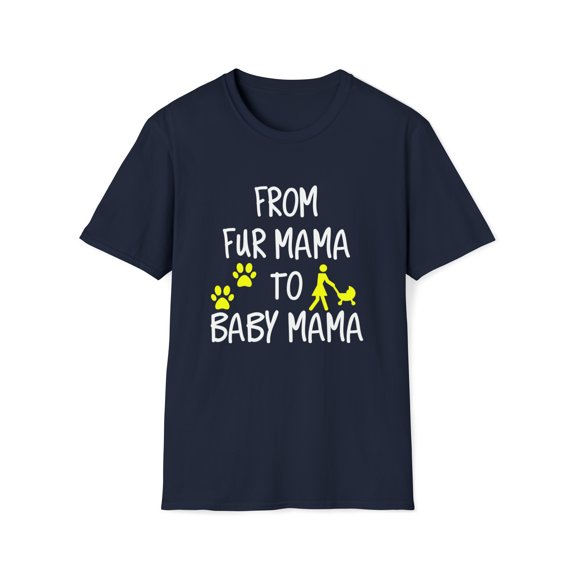 Pet Owner T-Shirt, Fur Mama To Baby Mama, Pregnant Woman Tee, Pet Lover