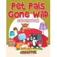 thumbnail image 1 of Pet Pals Gone Wild Coloring Book, (Paperback), 1 of 1