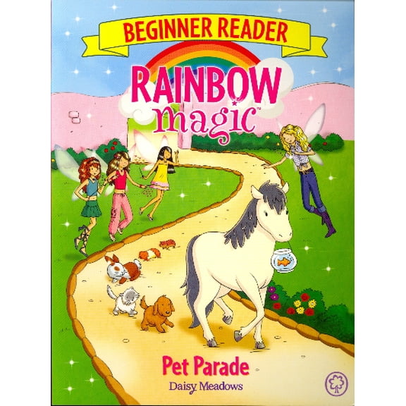 Pet Parade (Rainbow Magic, Beginner Reader/Level 1)