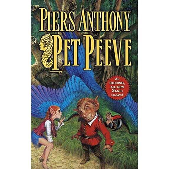 Pre-Owned Pet Peeve (Xanth, No. 29) (Unknown) 0765343118 9780765343116