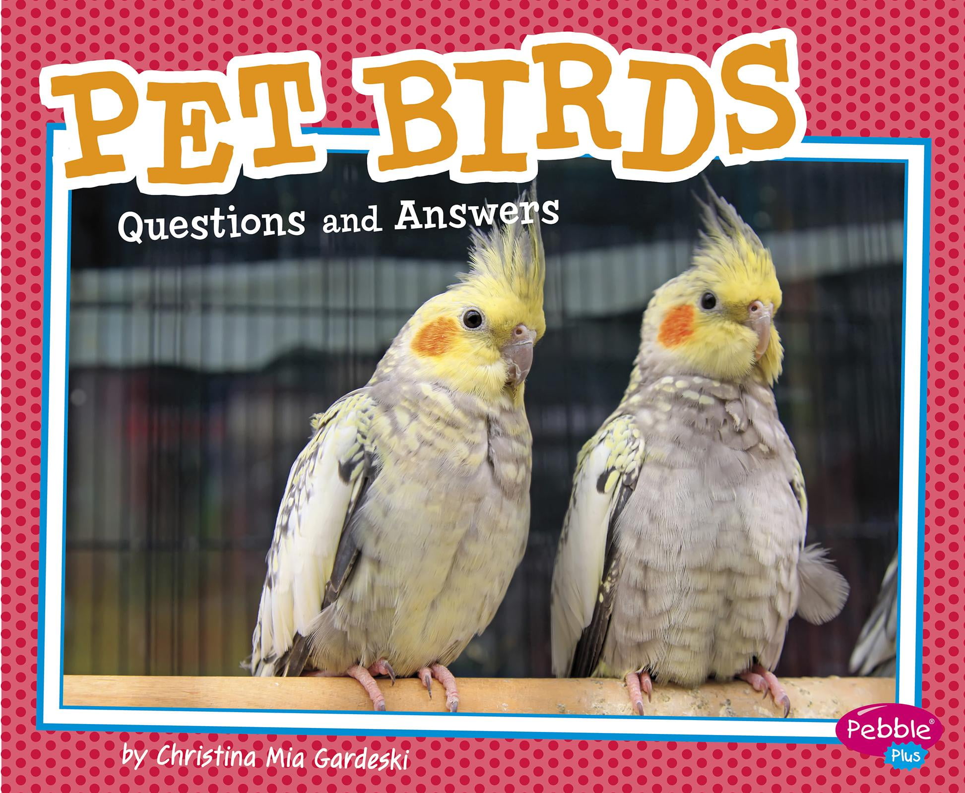 Pet Questions and Answers Pet Birds Questions and Answers (Paperback