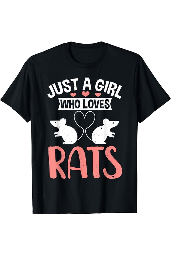 Pet Rats Small Animals Rodents Just A Girl Who Loves Rats T-Shirt