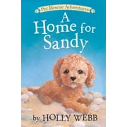 Pet Rescue Adventures: A Home for Sandy (Paperback)