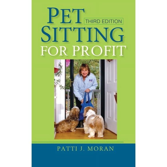 Pet Sitting for Profit, (Paperback)