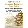 thumbnail image 1 of Pet Sulcata & Leopard Tortoises Care Guide Sulcata Tortoise (African Spurred) & Leopard Tortoise - Buying, Diet, Care, Health (and More...) (Paperback), 1 of 1