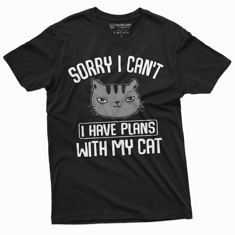 Sorry I Can't I Have Plans With My New Kitten(Possum) Tshirt Sorry I Can't I Have Plans With My New Kitten(Possum) Tshirt