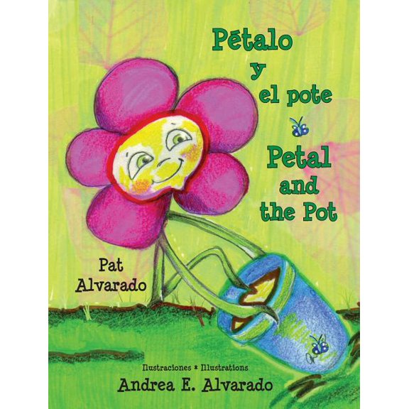 Petalo y El Pote * Petal and the Pot, (Hardcover)