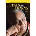 thumbnail image 1 of Petals and Thorns: A Memoir The round-the-world journey of a remarkable man, (Paperback), 1 of 1