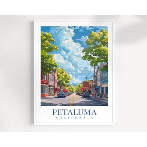 Petaluma Travel California Lover Poster, Travel Inspired Home, Office ...