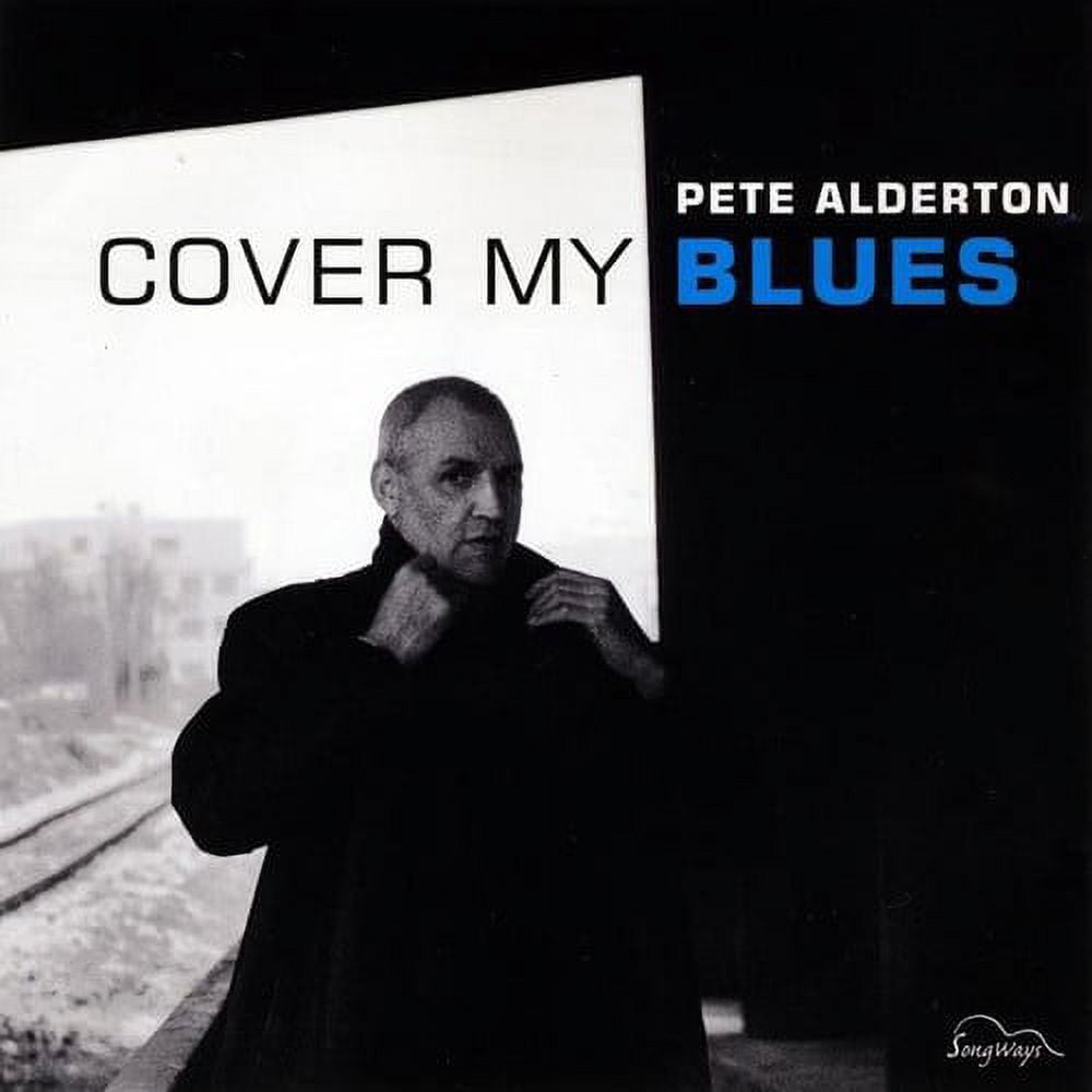 Pete Alderton - Cover My Blues - Blues - CD