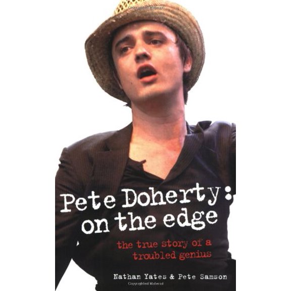 Pre-Owned Pete Doherty: On the Edge: The True Story of a Troubled Genius (Paperback) 1844542823 9781844542826