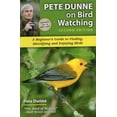 thumbnail image 1 of Pre-Owned Pete Dunne on Bird Watching: A Beginner's Guide to Finding, Identifying and Enjoying Birds Paperback, 1 of 1