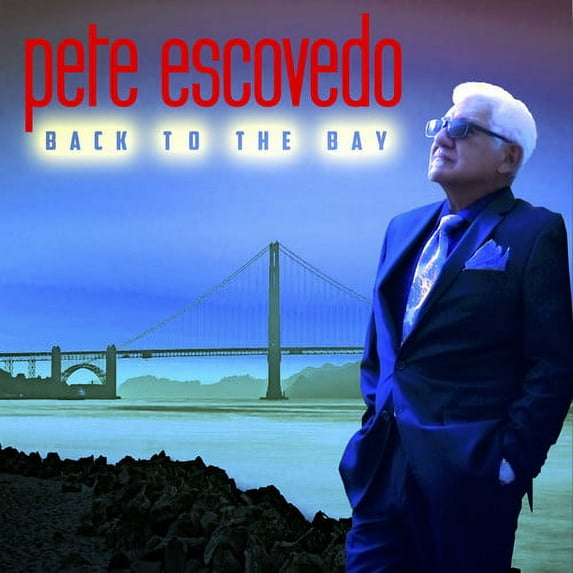 Pete Escovedo - Back To The Bay - Music & Performance - CD