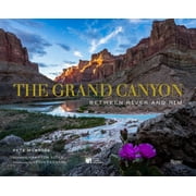 Pete McBride: The Grand Canyon: Between River and Rim (Hardcover)