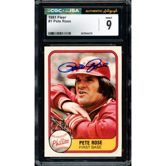 Pete Rose Autographed 1981 Fleer Card #1 Philadelphia Phillies Card Grade 9 CGC x JSA #6078164270