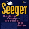 thumbnail image 1 of Pete Seeger - Darling Corey & Goofing-Off Suite - Music & Performance - CD, 1 of 1