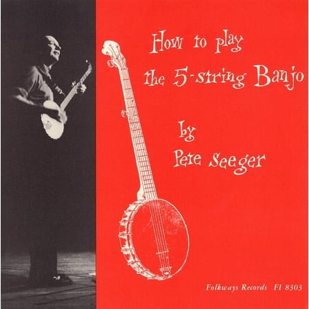 Pete Seeger - How to Play a 5-String Banjo (Instruction) - Music & Performance - CD