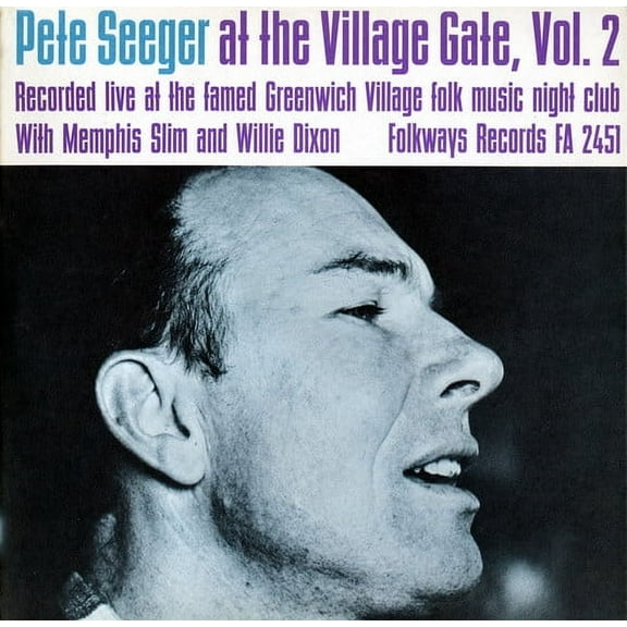 Pete Seeger - Village Gate with Memphis Slim and Willie Dixon 2 - Music & Performance - CD