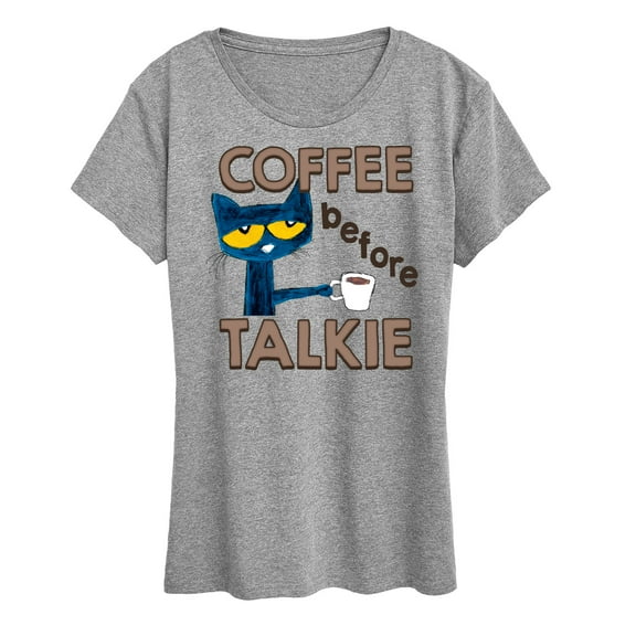 Pete The Cat - Coffee Before Talkie - Women's Short Sleeve Graphic T-Shirt