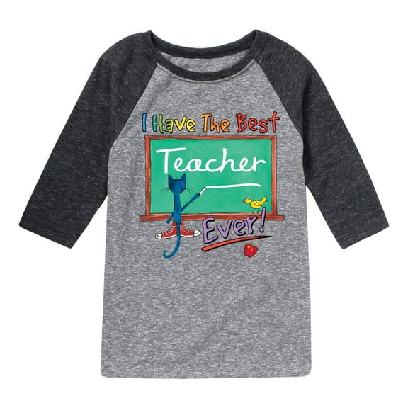 Pete The Cat - I Have The Best Teacher Ever Kids - Toddler and Youth Raglan