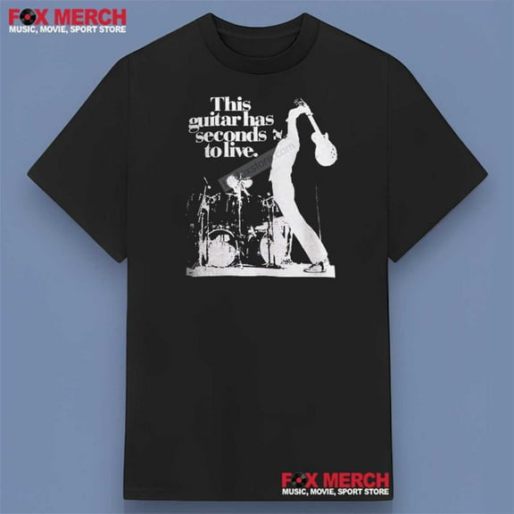 Pete Townshend The Who This Guitar Has Seconds To Live Shirt ,Black Color,Size L