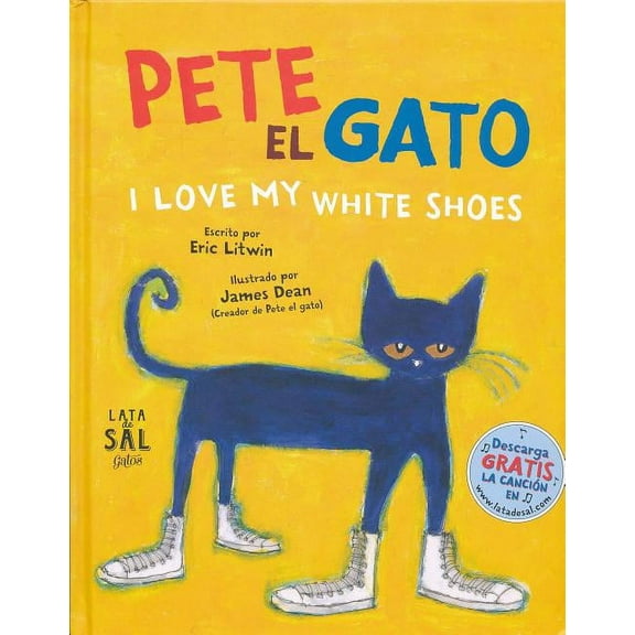 Pete el Gato: I Love My White Shoes, (Hardcover)