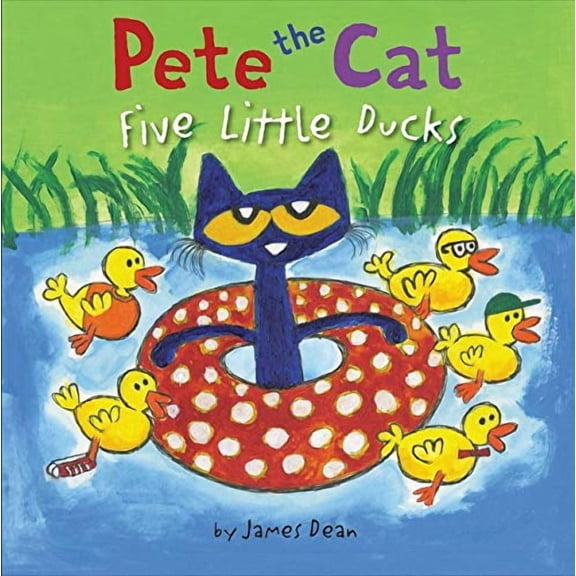 Pre-Owned Pete the Cat: Five Little Ducks by James Dean (Hardcover), Children's Books, English