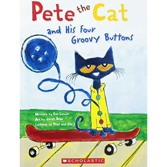 Pre-Owned Pete the Cat and His Four Groovy Buttons (Paperback) 054564951X 9780545649148