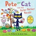 thumbnail image 1 of Pete the Cat and the Easter Basket Bandit: Includes Poster, Stickers, and Easter Cards!: an Easter and Springtime Book for Kids (Hardcover), 1 of 1