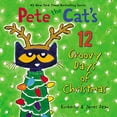 thumbnail image 1 of Pre-Owned Pete the Cat's 12 Groovy Days of Christmas: A Christmas Holiday Book for Kids (Hardcover) 0062675273 9780062675279, 1 of 1