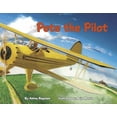 thumbnail image 1 of Pete the Pilot (Paperback), 1 of 1