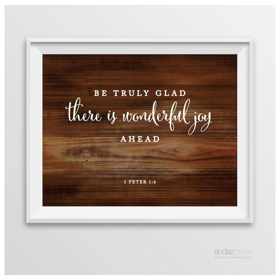 Peter 1 6 - Be Truly Glad, There Is Joy Biblical Quotes Rustic Wood Wedding Signs