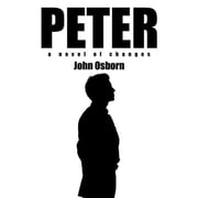 Peter A Novel of Changes, Paperback