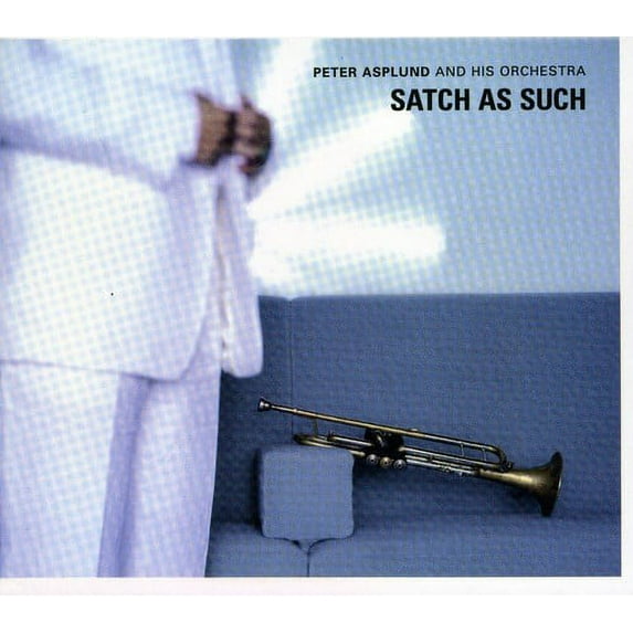 Peter Asplund - Satch As Such - Music & Performance - CD