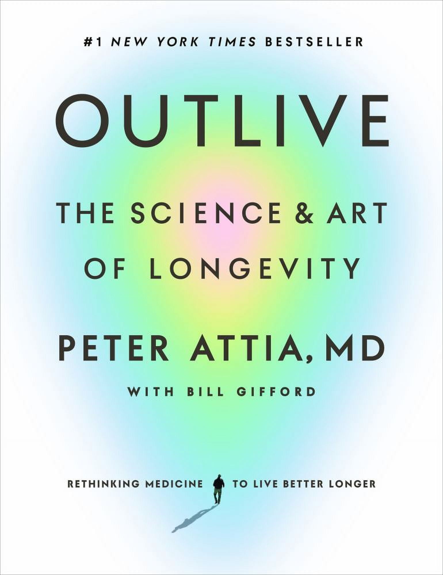 : Outlive: The Science and Art of Longevity (Hardcover)